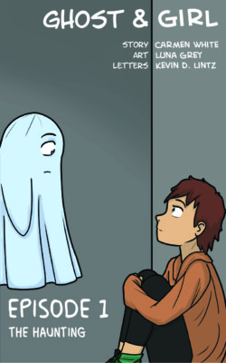 <b><a href="https://www.webtoons.com/en/challenge/ghost-girl/list?title_no=657455" target="_blank" rel="noopener noreferrer">Ghost and Girl webcomic</a></b> written by <b><a href="https://www.carmenwhiteauthor.com/" target="_blank" rel="noopener noreferrer">Carmen White</a></b> and art by <b><a href="https://www.instagram.com/lunagreyart/" target="_blank" rel="noopener noreferrer">Luna Grey</a></b>.